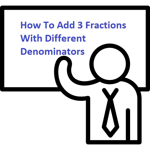 add 3 fractions with different denominators calculator