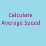 How To Calculate Average Speed