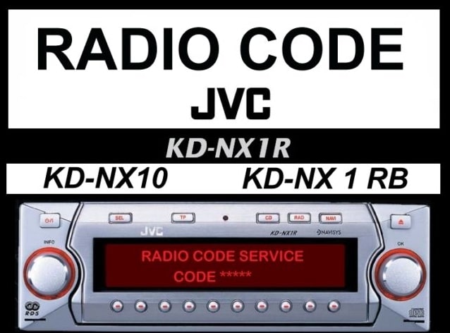 JVC KD NX1R Radio Code
